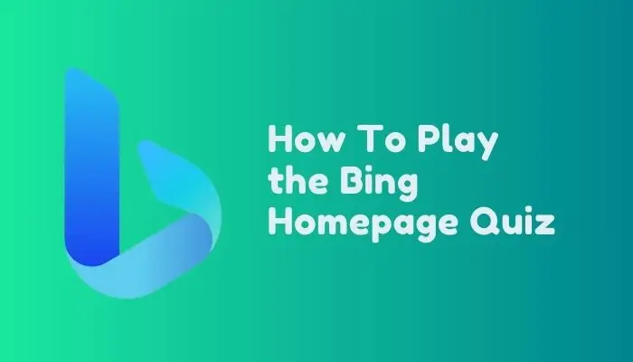 How to Play Bing Homepage Quiz